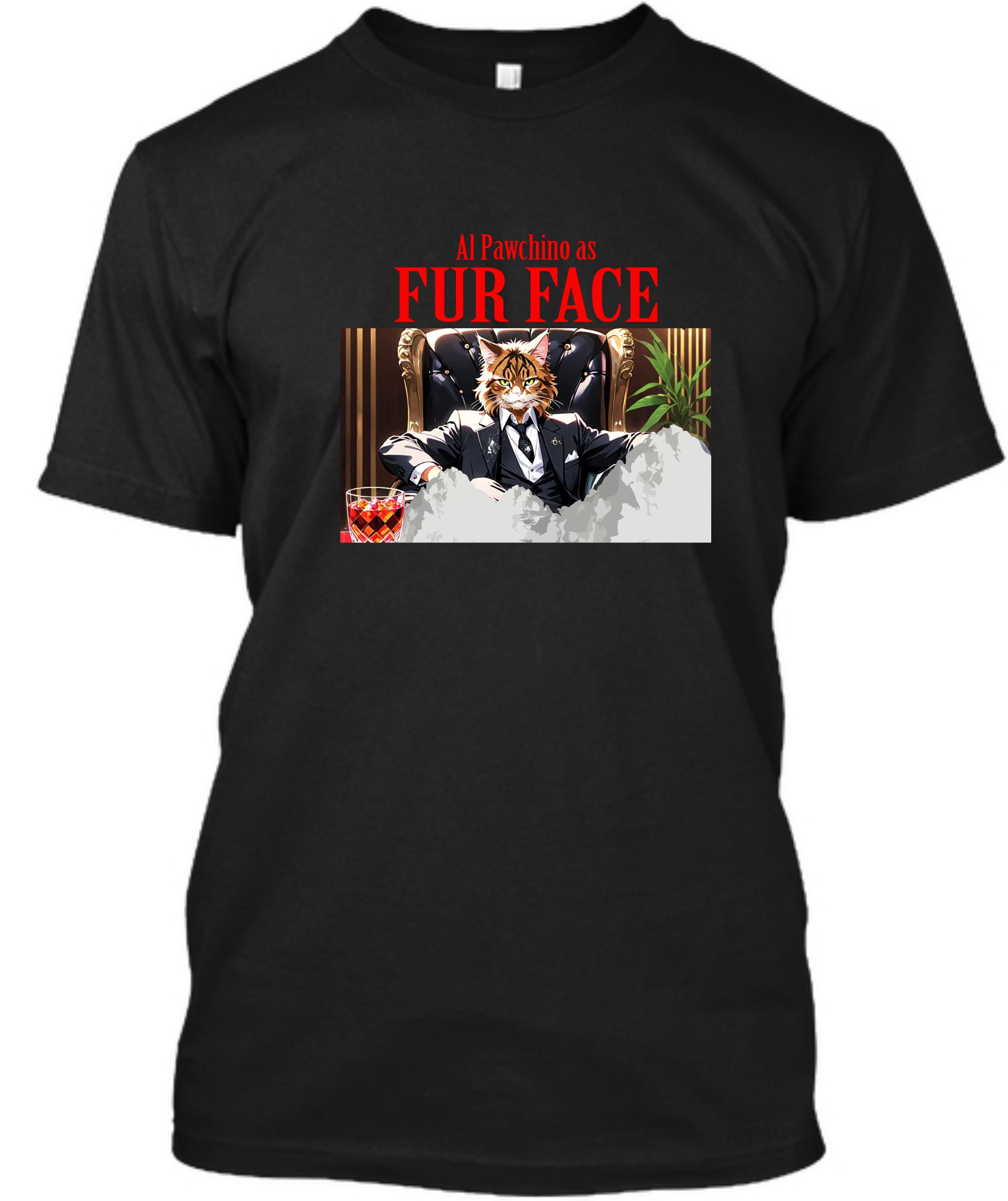 Fur Face Scarface Parody Tee